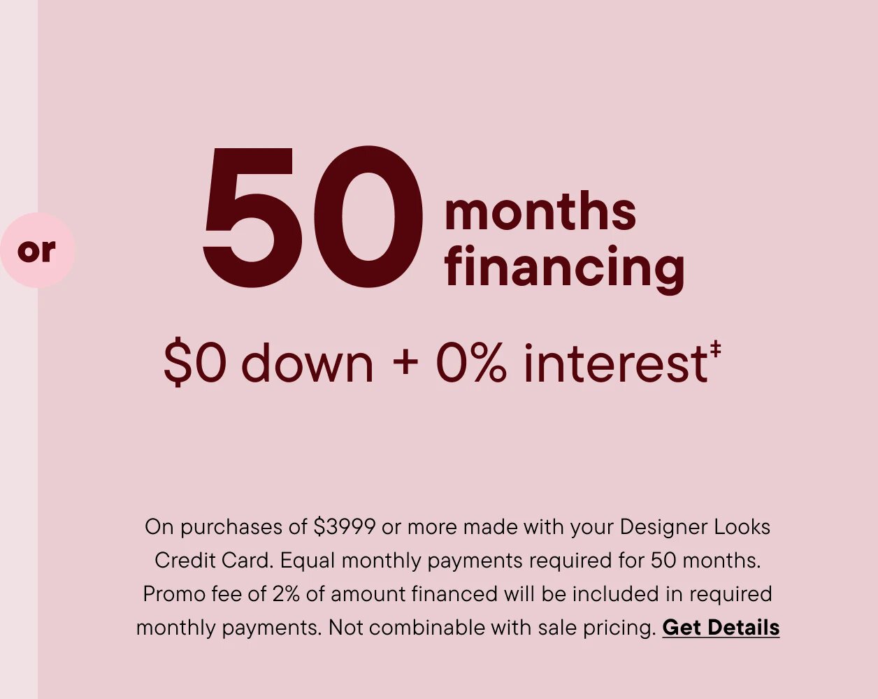 50 months financing $0 down 0% interest