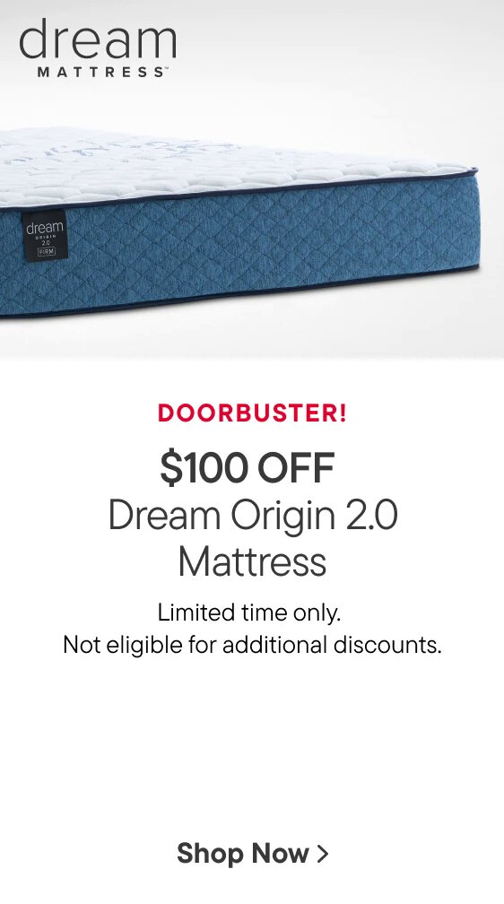 $100 off Dream Origin