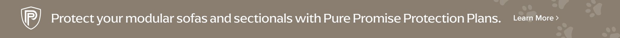 Protect your modular sofas and sectionals with Pure Promise Protection Plans.