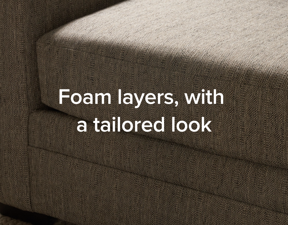 Foam Layers, with a tailored look