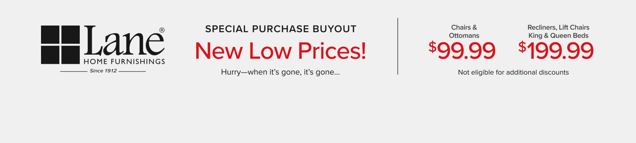 Special Purchase Buyout, New Low Prices!